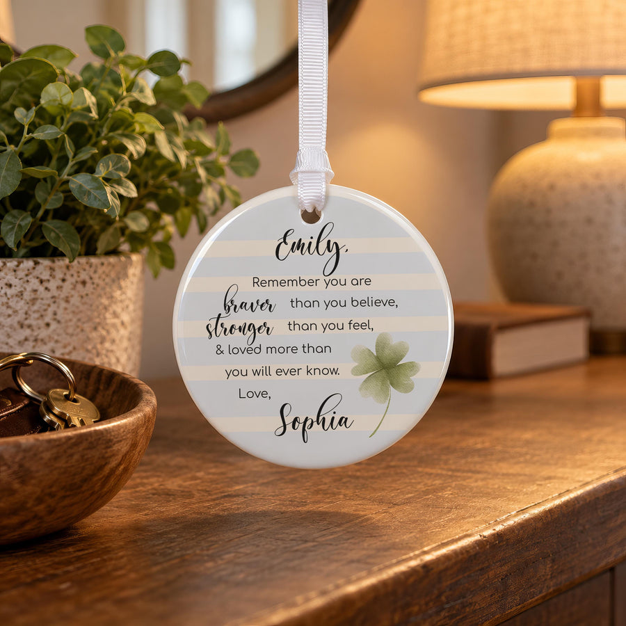 Personalised Braver Than You Believe Ceramic Ornament - photo of the finished product