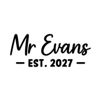 Mr Surname iron-on transfer design: Mr Evans EST. 2027 in black on a white background