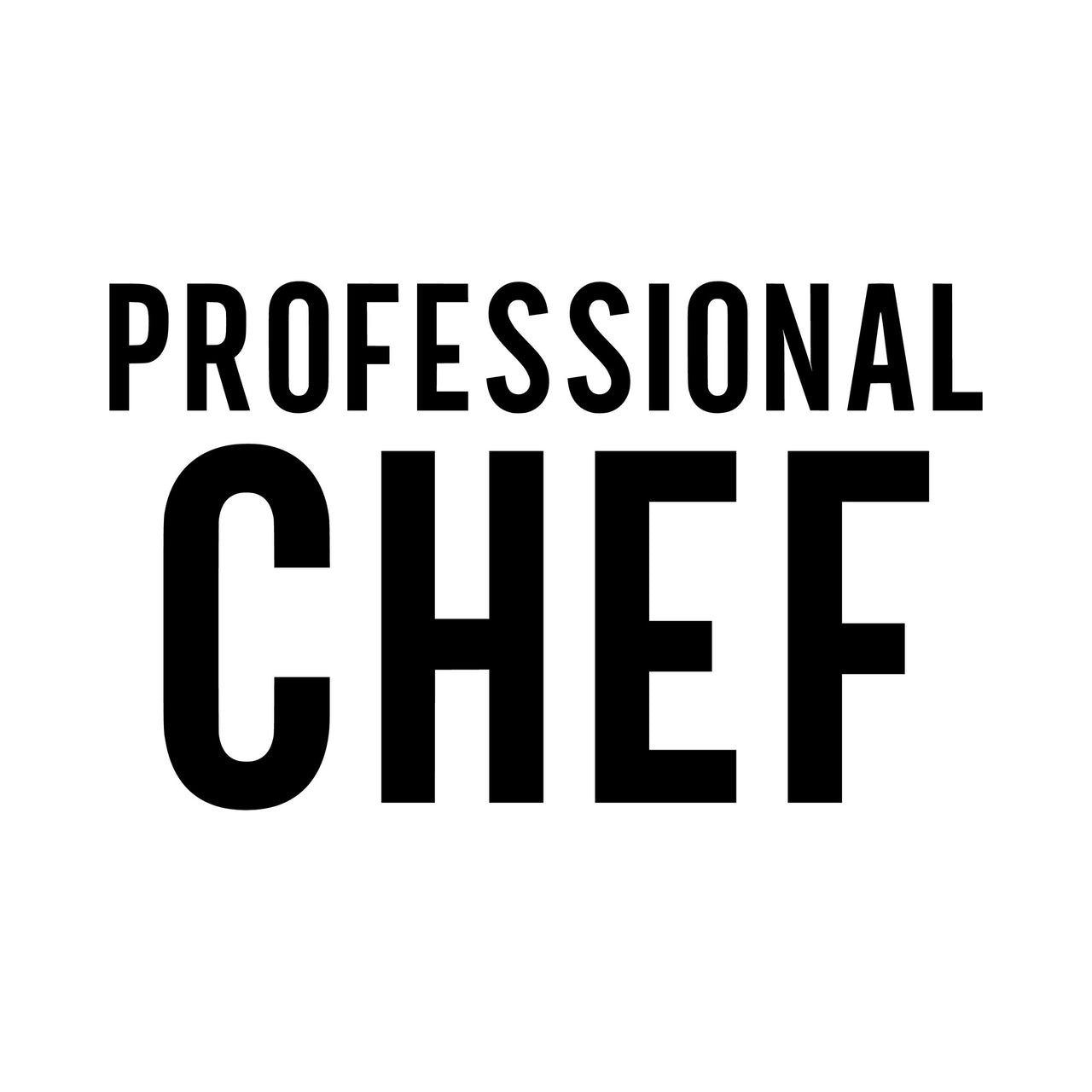 Professional Chef iron-on transfer design: PROFESSIONAL CHEF in black on a white background