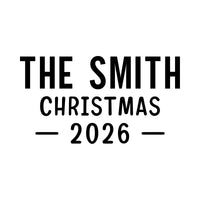 Family Christmas iron-on design: black THE SMITH CHRISTMAS 2026 lettering on white