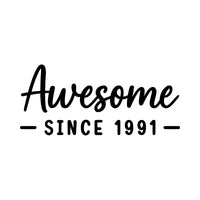 Awesome Since iron-on design: black Awesome script SINCE 1991 lettering on white