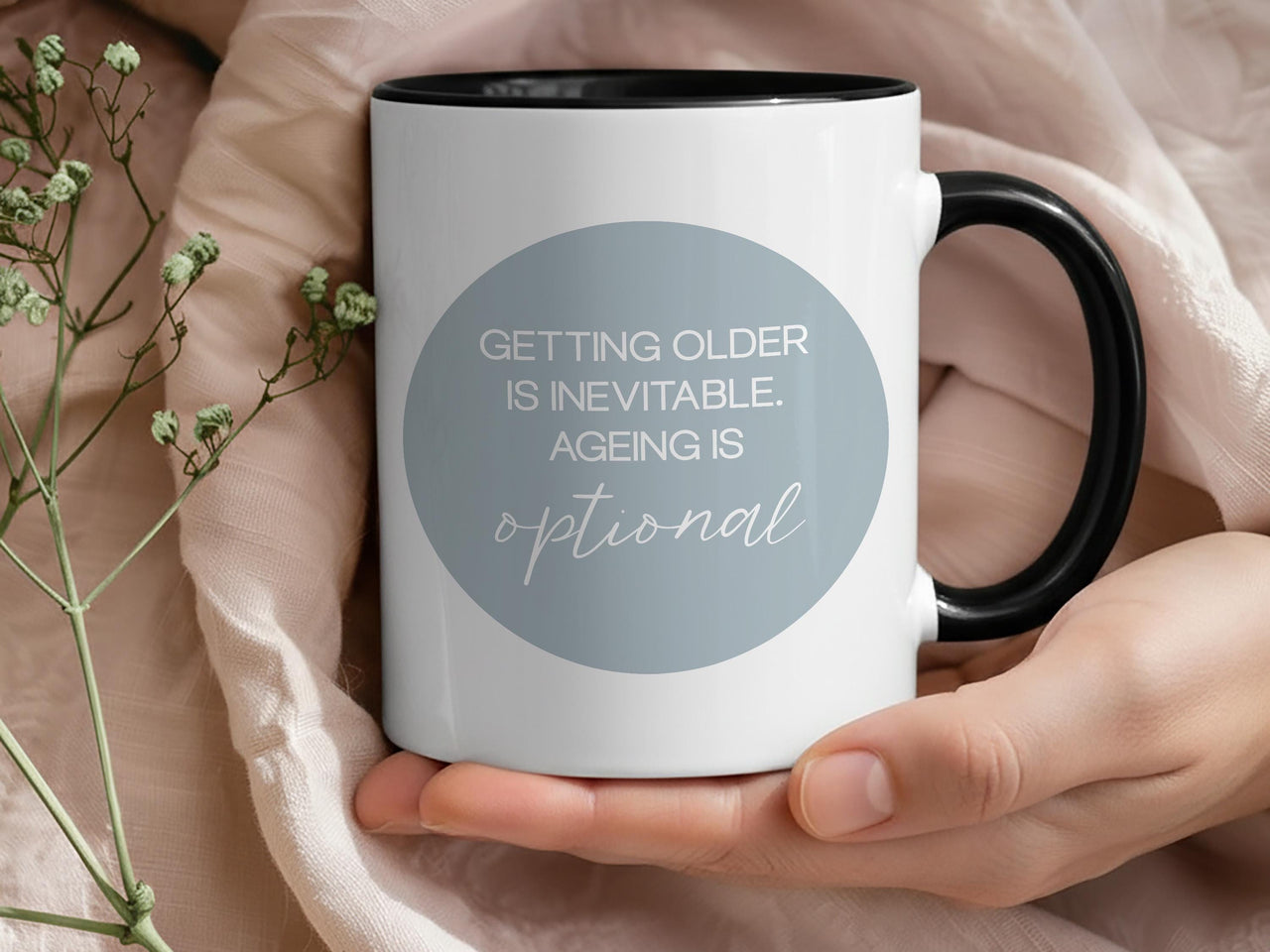 Funny Birthday Mug _ Getting Older Is Inevitable, Ageing Is Optional Quote Gift