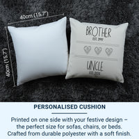 Personalised Brother and Uncle Cushion with Dates - Modern Family Name Keepsake with Heart Icons