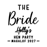 Flat artwork in black: large script 'Bride' with sample name, hen party destination and year lines