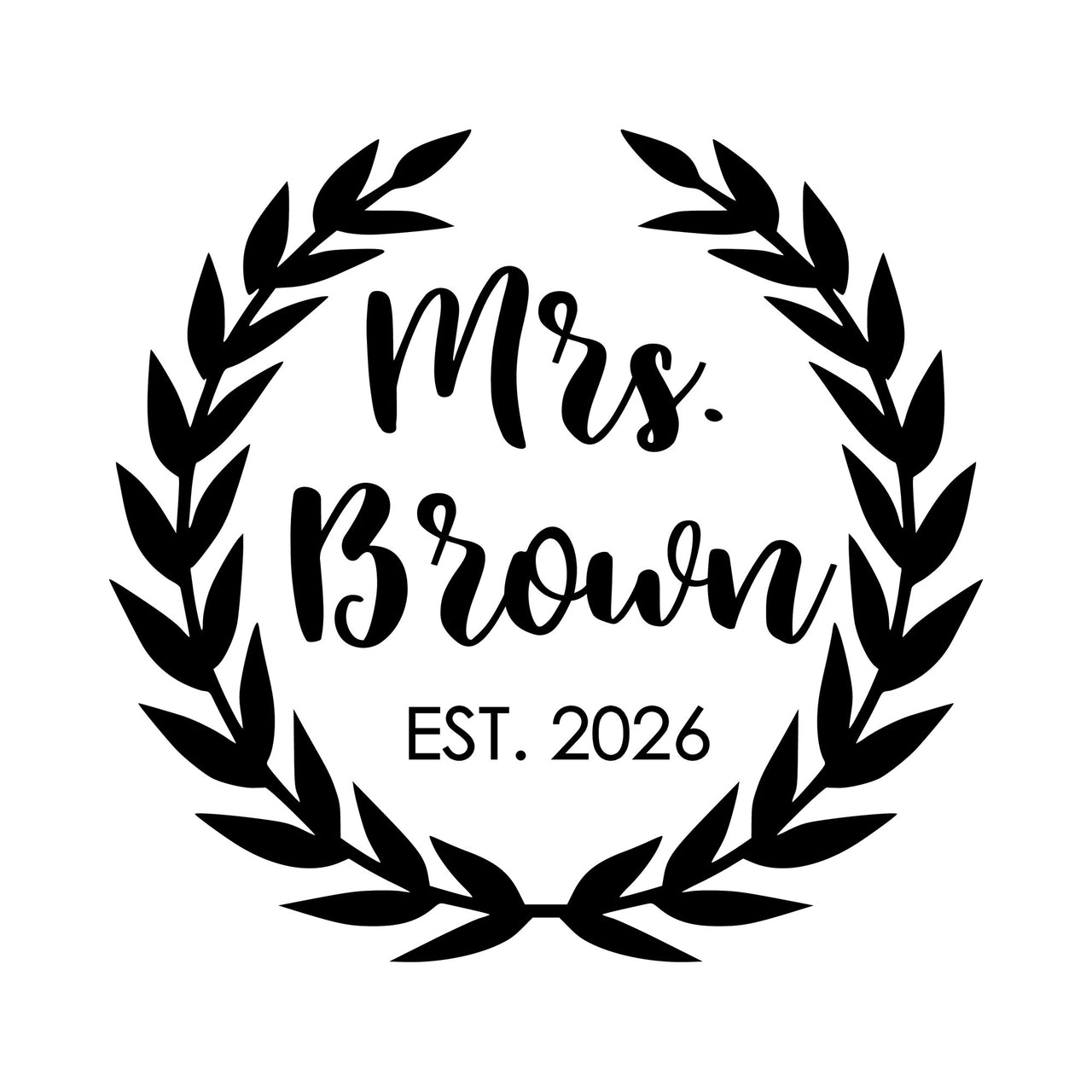 Flat wreath design artwork with script 'Mrs. Brown' and 'EST. 2026', personalised wedding heat transfer