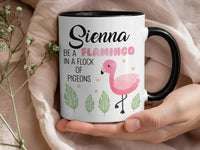 Flamingo Mug Personalised with Name and Quote _ Be a Flamingo in a Flock of Pigeons Gift