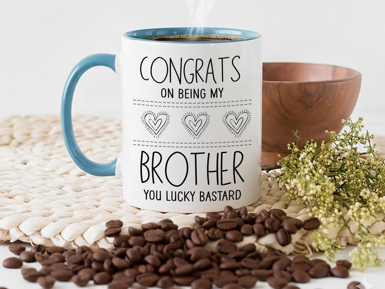 Funny Brother Mug - “Congrats on Being My Brother” - Cheeky Birthday and Christmas Sibling Gift