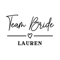 Team Bride name iron-on transfer artwork in black on white: script 'Team Bride', heart divider and 'LAUREN'