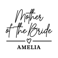 Flat black artwork on white: script 'Mother of the Bride' with heart divider and name 'AMELIA', iron-on transfer design