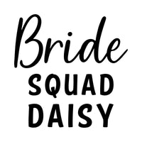 Flat black graphic with script 'Bride' over bold 'SQUAD DAISY', sample name on the last line