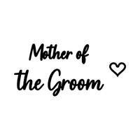Flat black artwork on white: 'Mother of the Groom' in script letters with an outline heart, iron-on transfer design