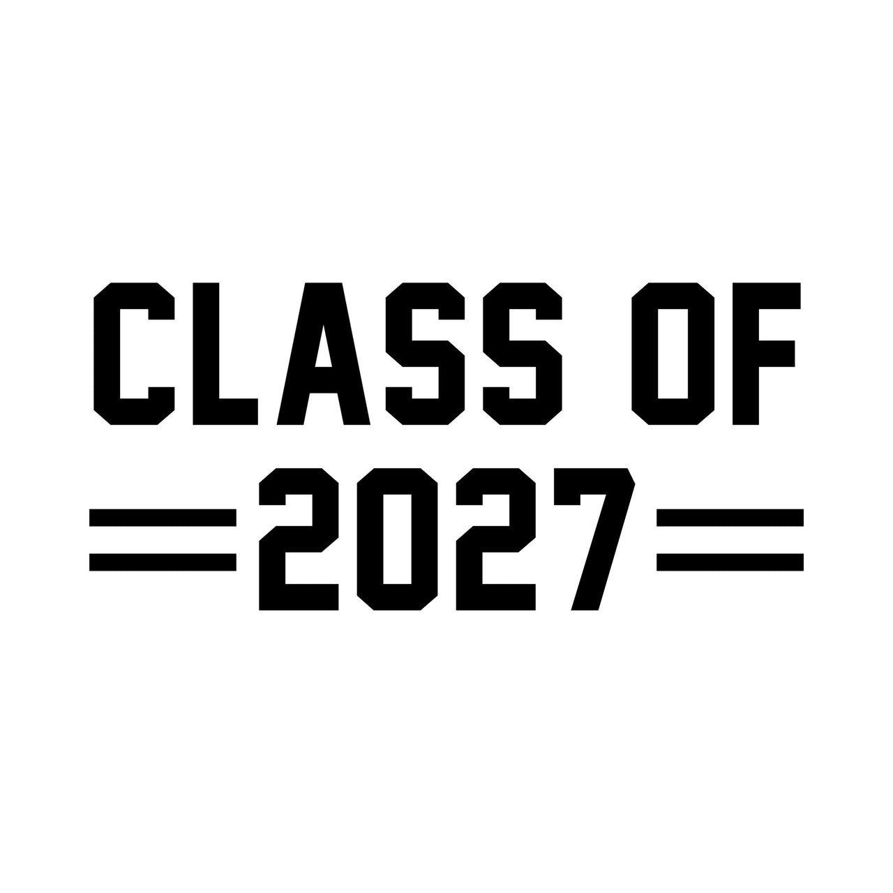 Flat black varsity block lettering on white: 'CLASS OF 2027' with double lines, graduation iron-on transfer design