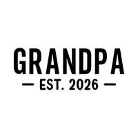 Flat black artwork on white: 'GRANDPA' with 'EST. 2026' between dashes, iron-on transfer design