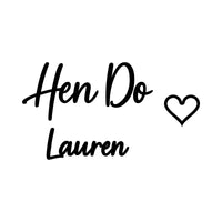Flat black artwork on white: script 'Hen Do' with outline heart and name 'Lauren', iron-on transfer design
