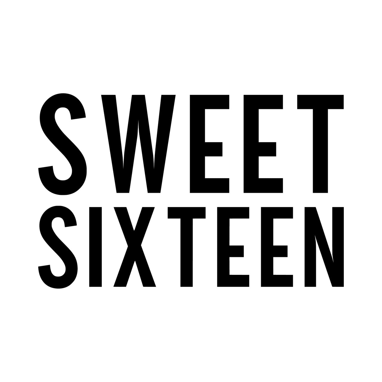 Flat black artwork on white: 'SWEET SIXTEEN' in tall bold condensed capitals, iron-on transfer design