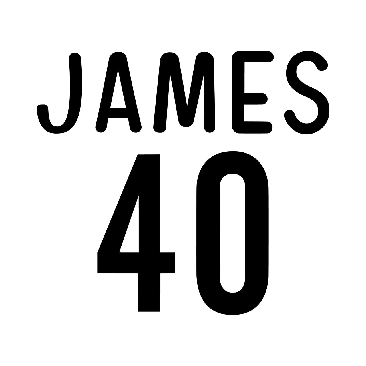 Flat black artwork on white: 'JAMES' in rounded capitals above a large '40', name and age iron-on transfer design