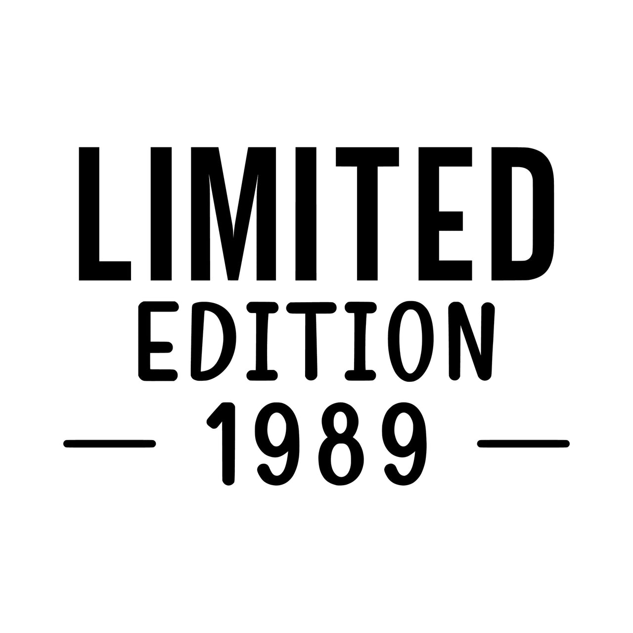 Flat black design on white: bold 'LIMITED', rounded 'EDITION' and '1989' between dashes, birthday iron-on transfer