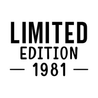 Flat black artwork on white: 'LIMITED EDITION' and '1981' with side dashes, birthday iron-on transfer design
