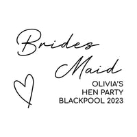 Flat black design on white: 'Brides Maid' fine script, outline heart, 'OLIVIA'S HEN PARTY BLACKPOOL 2023' iron-on