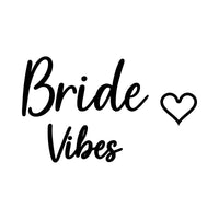 Flat artwork: black script 'Bride Vibes' with outline heart - iron-on vinyl transfer design