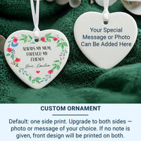 Mum Floral Heart Ornament - Forever Friend Keepsake with Name & Message