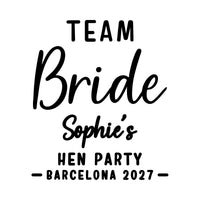 Flat artwork: 'TEAM Bride Sophie's HEN PARTY BARCELONA 2027' in script and capitals, hen party iron-on transfer