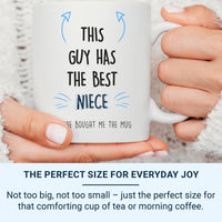 This Guy Has the Best Niece Mug – Funny Personalised Uncle Gift with Arrow and Punchline – Birthday, Christmas and Just_Because