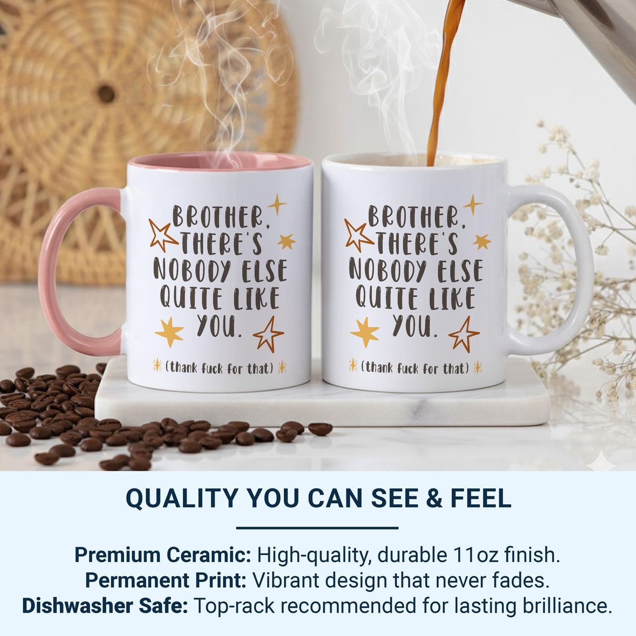 Brother Nobody Quite Like You Mug – Funny Brother Gift – Cheeky Star Design for Birthdays, Christmas and Sibling Banter