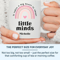 Personalised Teacher Mug - Big Heart Little Minds | Rainbow Heart Design Gift