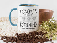 Funny Boyfriend Mug – “Congrats on Being My Boyfriend, You Lucky B***ard” – Cheeky Romantic Gift for Anniversary and Valentine’s