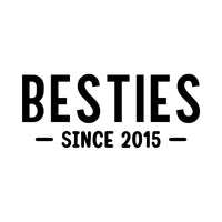 Flat artwork: bold 'BESTIES' with 'SINCE 2015' between dashes - personalised iron-on vinyl transfer design