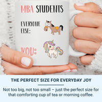MBA Student Unicorn Mug – Funny Business School Graduation Gift – One_of_a_Kind “You vs Everyone” Design for MBAs