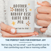 Brother Nobody Quite Like You Mug – Funny Brother Gift – Cheeky Star Design for Birthdays, Christmas and Sibling Banter