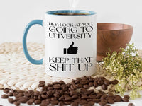 University Student Mug – Funny Motivational Coffee Cup With Coloured Handle