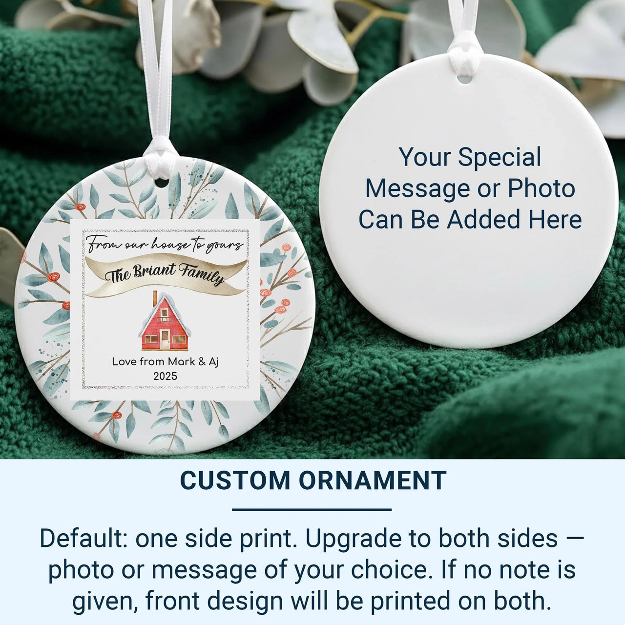 Personalised Christmas Bauble - Custom Ceramic Ornament for Neighbours, Families, Couples - Tree Decoration Gift From Our House To Yours