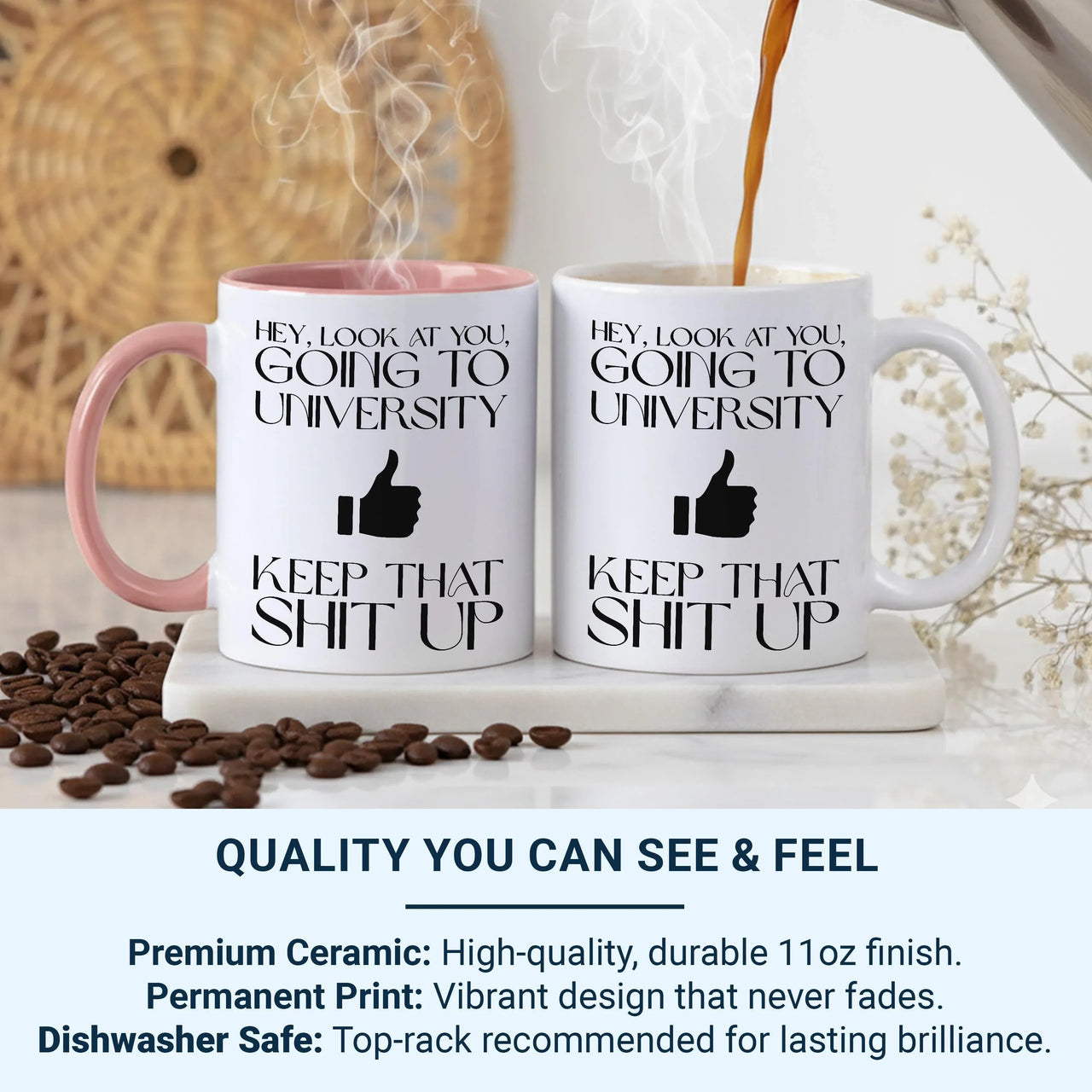 University Student Mug – Funny Motivational Coffee Cup With Coloured Handle