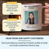 My Favourite Child Personalised Photo Mug - Cheeky Parent-to-Child Gift with Name - Birthday, Christmas and Everyday Family Banter