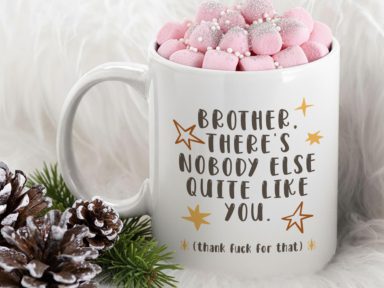 Brother Nobody Quite Like You Mug – Funny Brother Gift – Cheeky Star Design for Birthdays, Christmas and Sibling Banter