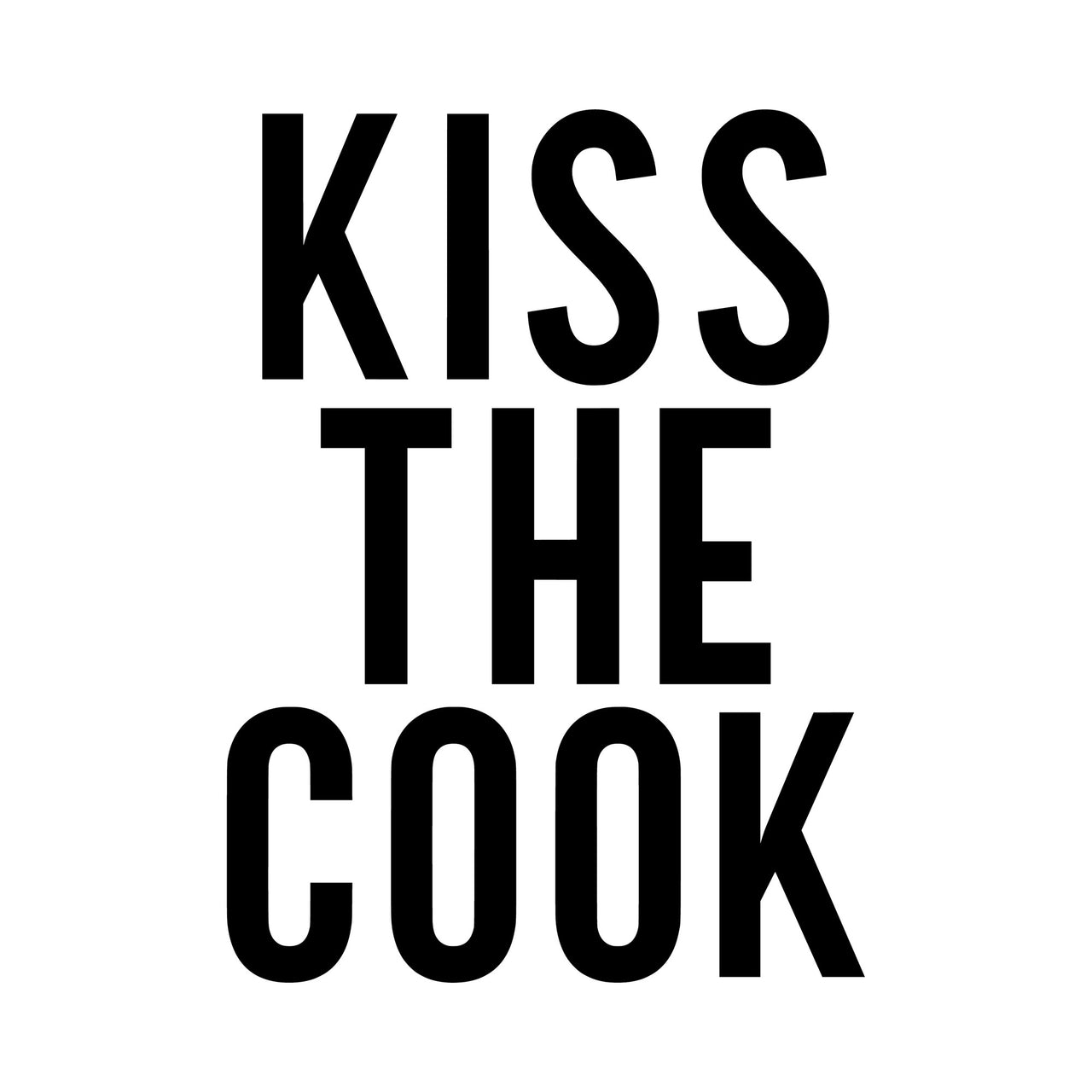 Flat artwork: 'KISS THE COOK' in bold black capitals, iron-on transfer