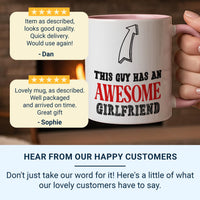 This Guy Has an Awesome Girlfriend Mug – Bold Arrow Graphic – Funny Couples and Valentine Gift for Boyfriend