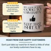 University Student Mug – Funny Motivational Coffee Cup With Coloured Handle