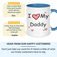I Love My Daddy Mug _ Personalised Fathers Day Gift from Kids with Heart Design