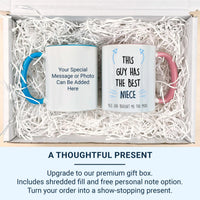 This Guy Has the Best Niece Mug – Funny Personalised Uncle Gift with Arrow and Punchline – Birthday, Christmas and Just_Because