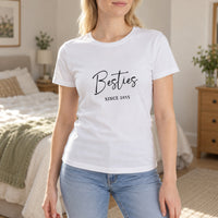 Besties Since Iron-On Transfer, shown on a white t-shirt