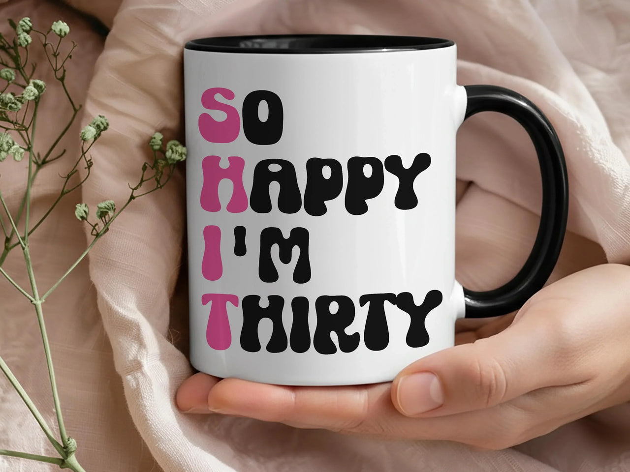 Funny 30th Birthday Mug – Ceramic Coffee Cup With Humorous Thirty Joke Text