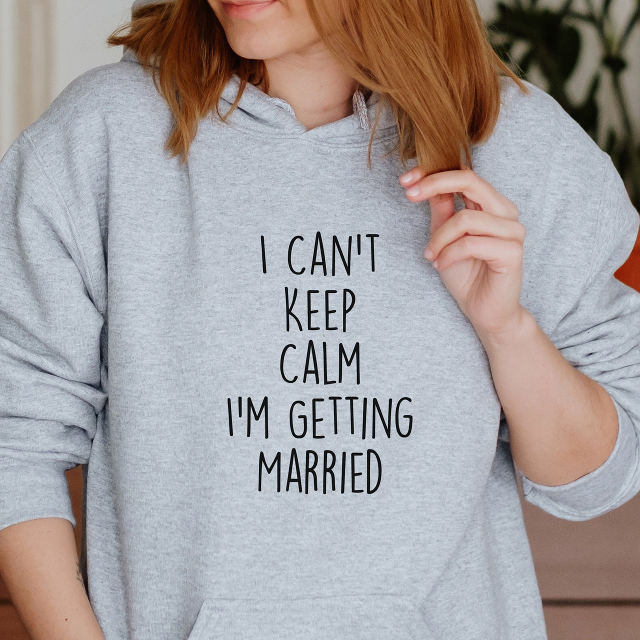 Can't Keep Calm I'm Getting Married Iron-On Transfer - Engagement Design shown on a hoodie