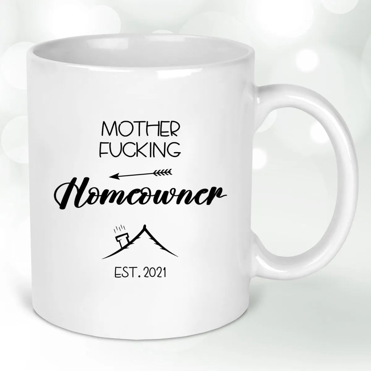 Celebratory New Homeowner Mug - Custom Housewarming Present - Bold Statement - DENMARY