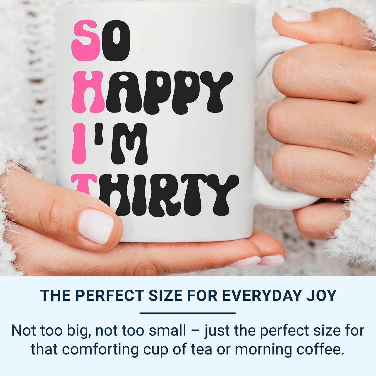 Funny 30th Birthday Mug – Ceramic Coffee Cup With Humorous Thirty Joke Text