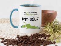 My Job Interfering With Golf Mug – Funny Golfer Gift – Humour Cup for Golf Lovers, Tee Time and Retirement