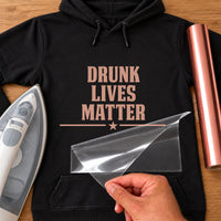 Drunk Lives Matter Iron-On Transfer - Party Slogan Design